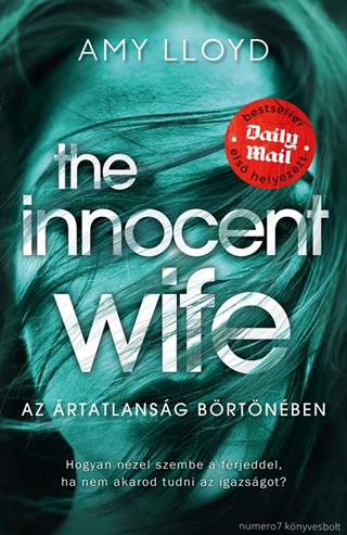 Amy Lloyd - The Innocent Wife - Az rtatlansg Brtnben