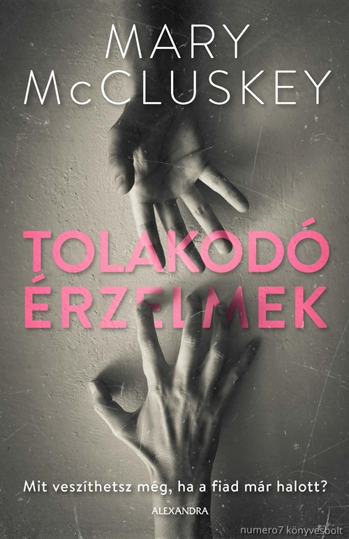 Mary Mccluskey - Tolakod rzelmek