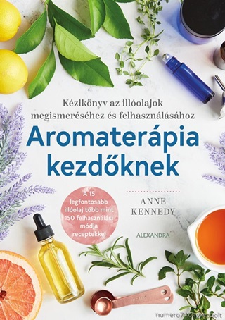 Anne Kennedy - Aromaterpia Kezdknek