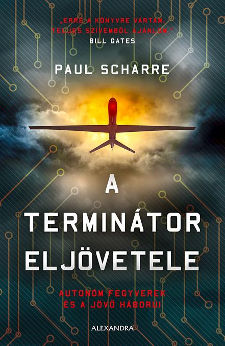 Paul Scharra - A Termintor Eljvetele