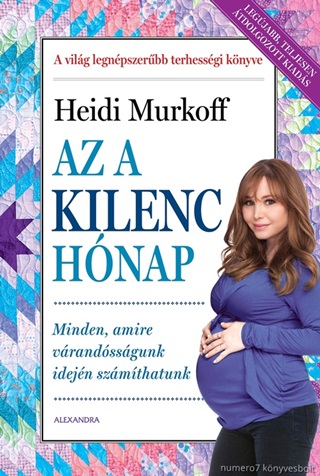 Heidi Murkoff - Az A Kilenc Hnap