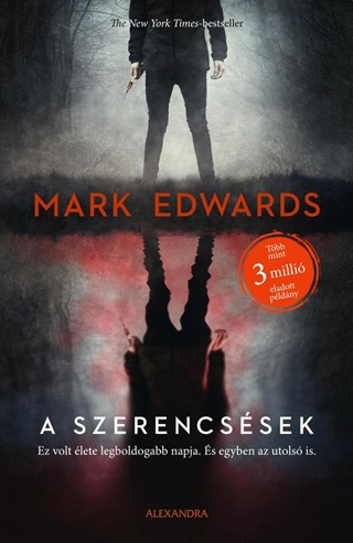 Mark Edwards - A Szerencssek