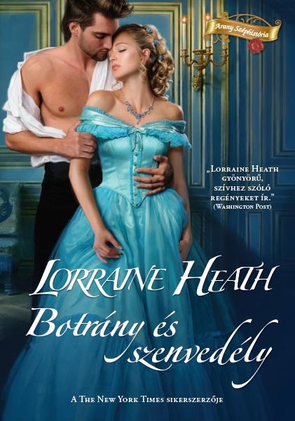 Lorraine Heath - Botrny s Szenvedly