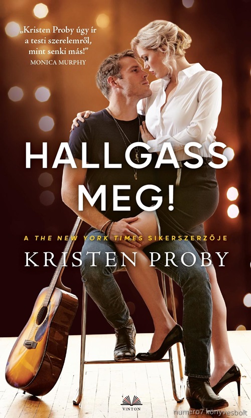 Kristen Proby - Hallgass Meg!