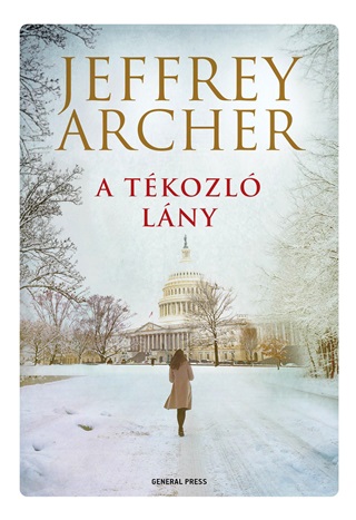 Jeffrey Archer - A Tkozl Lny - Fztt (Msodik, tdolgozott Kiads)