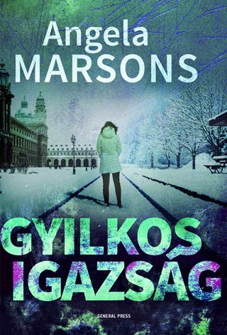 Angela Marsons - Gyilkos Igazsg