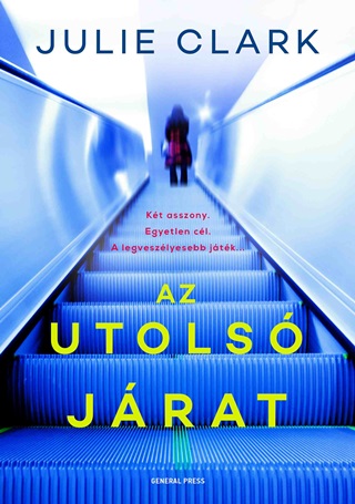 Julie Clark - Az Utols Jrat