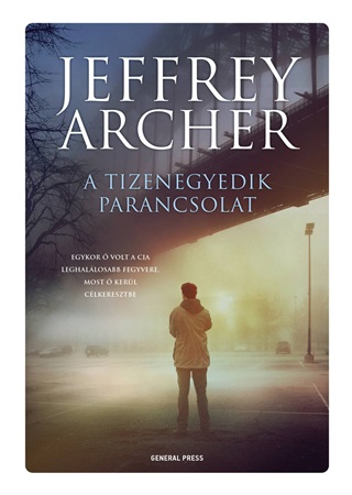 Jeffrey Archer - A Tizenegyedik Parancsolat