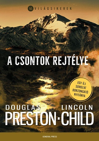 Douglas-Child Preston - A Csontok Rejtlye
