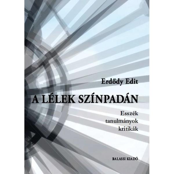 A Llek Sznpadn - Esszk, Tanulmnyok, Kritikk