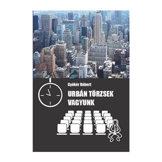 Gykr Rbert - Urbn Trzsek Vagyunk