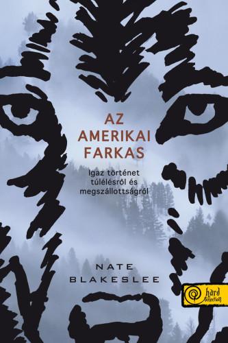 Nate Blakeslee - Az Amerikai Farkas