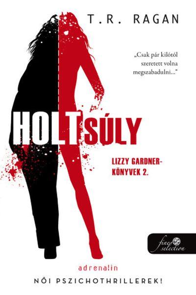 R. T. Ragan - Holtsly (Lizzy Gardner-Knyvek 2.)