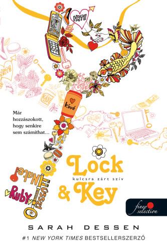 Sarah Dessen - Lock And Key - Kulcsra Zrt Szv