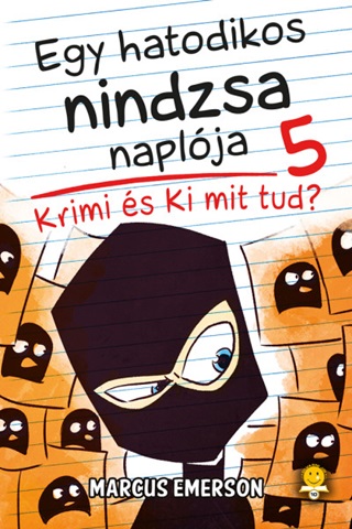 Marcus Emerson - Krimi s Ki Mit Tud? - Egy Hatodikos Nindzsa Naplja 5.