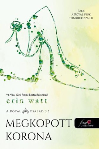 Erin Watt - Megkopott Korona - A Royal Csald  3.5