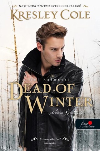 Kresley Cole - Dead Of Winter - A Tl Halottai
