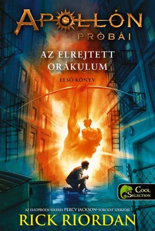 Rick Riordan - Az Elrejtett Orkulum - Apolln Prbi 1.