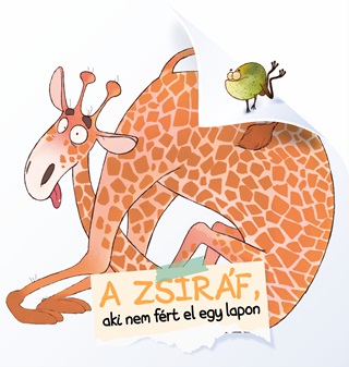 A Zsirf Aki Nem Frt El Egy Lapon