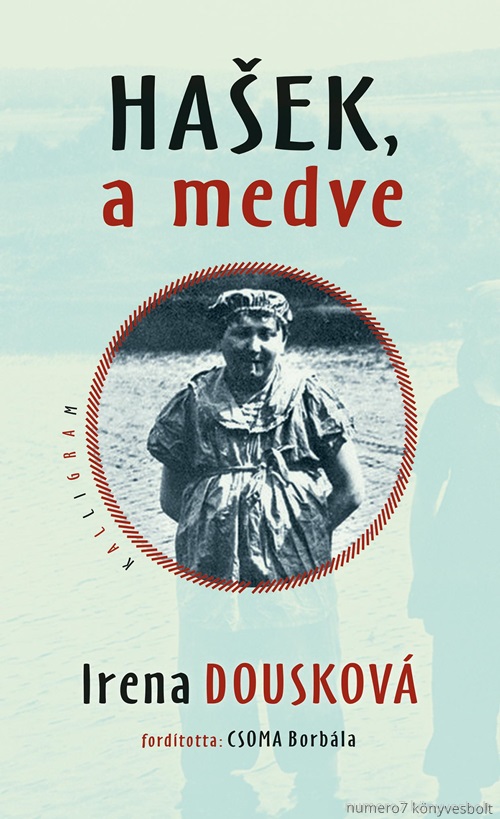 Irena Douskov - Hasek, A Medve