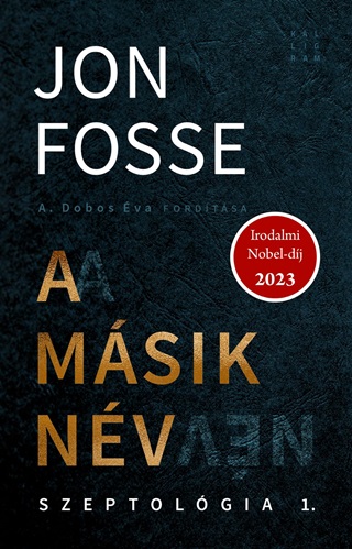 Jon Fosse - A Msik Nv - Szeptolgia 1.