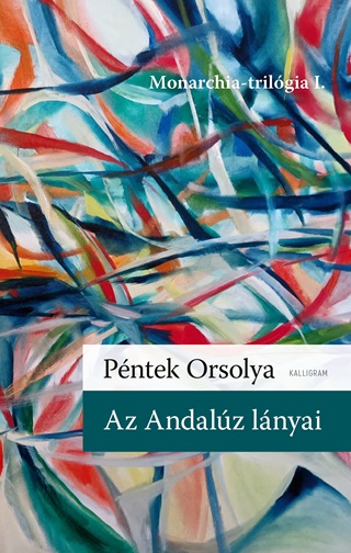 Pntek Orsolya - Az Andalz Lnyai