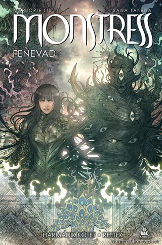 Marjorie Liu - Monstress - Rejtek (Fenevad 3.)