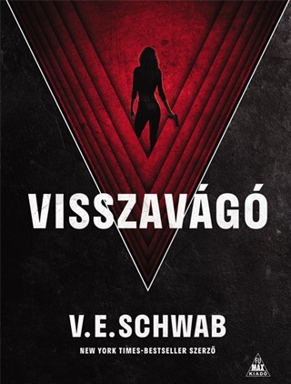 V. E. Schwab - Visszavg