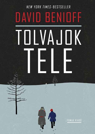 David Benioff - Tolvajok Tele - Fztt