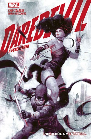 Chip Zdarsky - Daredevil - A Fenegyerek - Pokolbl A Mennybe 2.