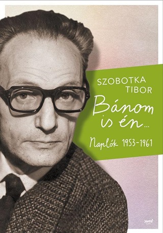 Szobotka Tibor - Bnom Is n - Naplk 1953-1961