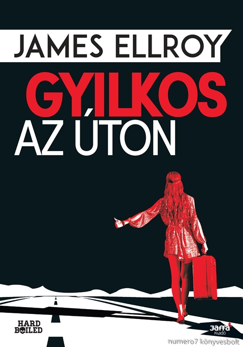 James Ellroy - Gyilkos Az ton