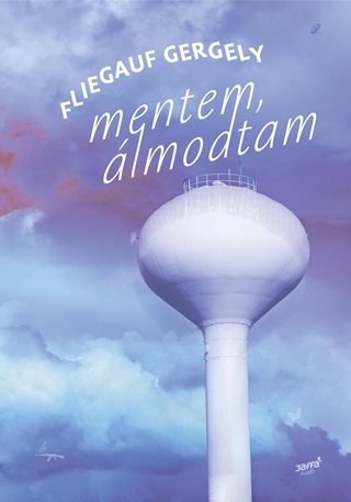 Fliegauf Gergely - Mentem, lmodtam