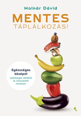 Molnr Dvid - Mentes Tpllkozs!