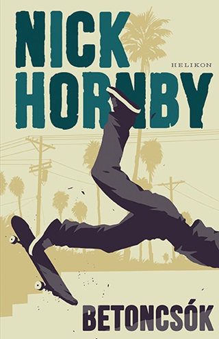 Nick Hornby - Betoncsk