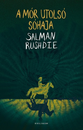 Salman Rushdie - A Mr Utols Shaja