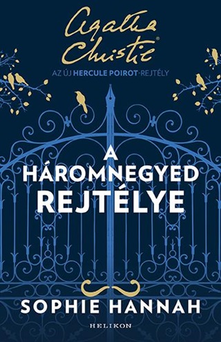 Sophie Hannah - A Hromnegyed Rejtlye