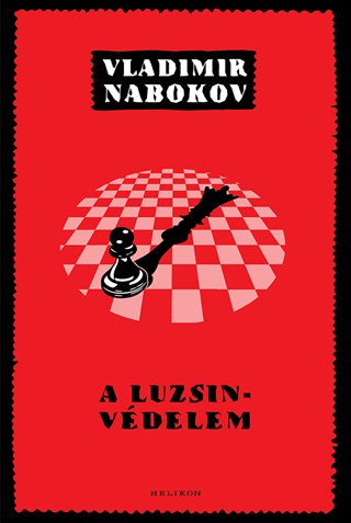 Vladimir Nabokov - A Luzsin-Vdelem