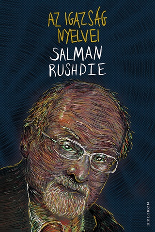 Salman Rushdie - Az Igazsg Nyelvei