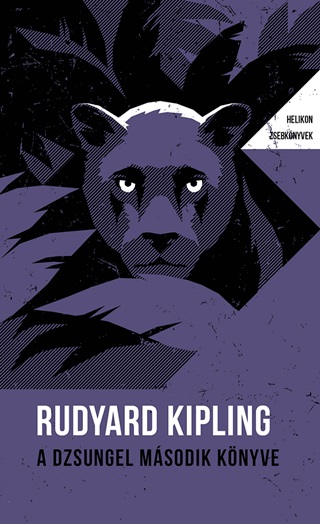 Rudyard Kipling - A Dzsungel Msodik Knyve - Helikon Zsebknyvek 102.