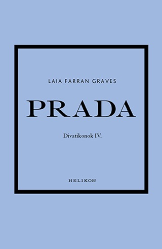 Farran Laia Graves - Prada - Divatikonok Iv.