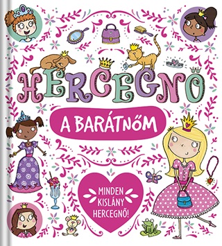 Hercegn A Bartnm - Minden Kislny Hercegn!