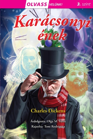 Charles Dickens - Karcsonyi nek - Olvass Velnk! (3)