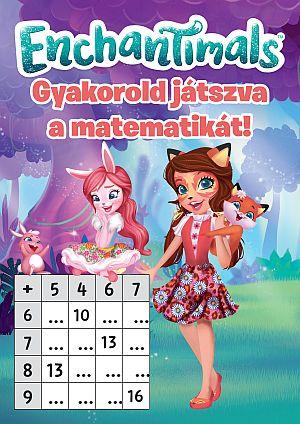  - Enchantimals - Gyakorold Jtszva A Matematikt!