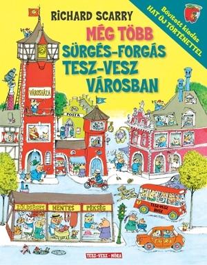 Richard Scarry - Mg Tbb Srgs-Forgs Tesz-Vesz Vrosban