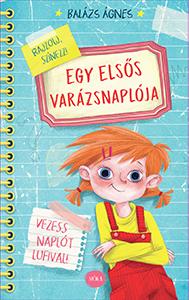 Balzs gnes - Egy Elss Varzsnaplja - Vezess Naplt Lufival!