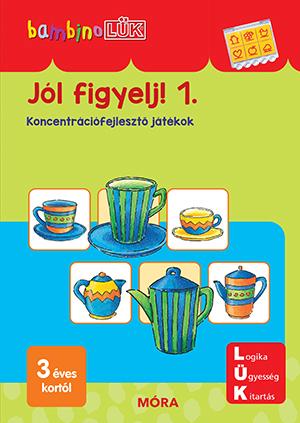 Ldi104 - Jl Figyelj! 1. - Koncentrcifejleszt Jtkok (Bambino Lk) j!