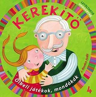 Kerekt 4. - lbeli Jtkok, Mondkk (Letlthet Hanganyaggal)