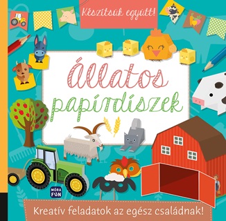  - Ksztsk Egytt! - llatos Paprdszek - Kreatv Feladatok Az Egsz Csaldnak!