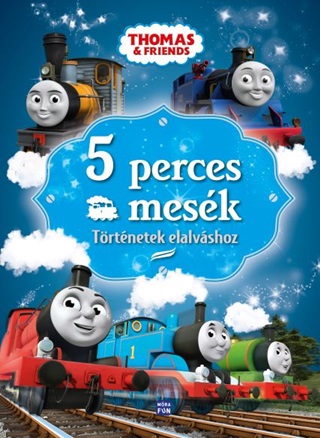 - - Thomas, A Gzmozdony - 5 Perces Mesk - Trtnetek Elalvshoz